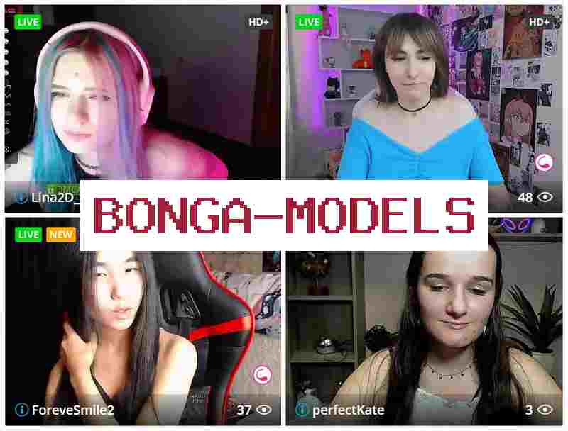Bonga Mode;ls 💲 Зарабатывайте деньги через интернет веб моделью на дому