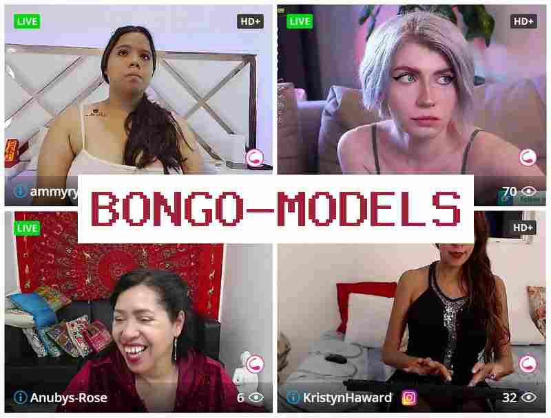 Бонго Модеьс ▒ Заработок на дому интернет-моделью онлайн 